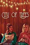 City of Trees (2019)