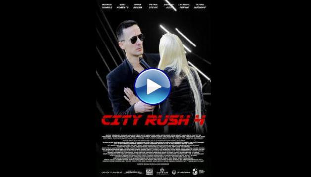 City Rush 4 (2025) HD Full Movie Watch Online Free