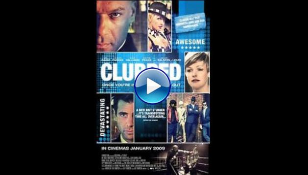 Clubbed (2008)