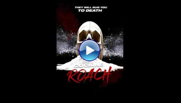 Cocaine Roach (2025) HD Full Movie Watch Online Free