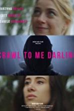 Crawl to Me Darling (2020)