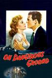 On Dangerous Ground (1951)