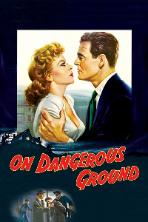 On Dangerous Ground (1951)