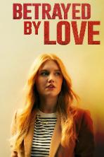 Betrayed by Love (2024)