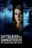Dateless to Dangerous: My Son's Secret Life (2025) HD Full Movie Watch Online Free