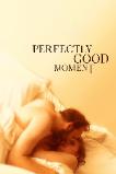 Perfectly Good Moment (2023)