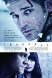 Deadfall (2012)