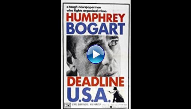 Deadline - U.S.A. (1952)