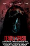 Deadly Crush (2018)