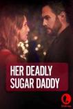 Deadly Sugar Daddy (2020)