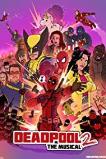 Deadpool The Musical 2 - Ultimate Disney Parody (2018)