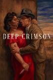 Deep Crimson (1996) HD Full Movie Watch Online Free