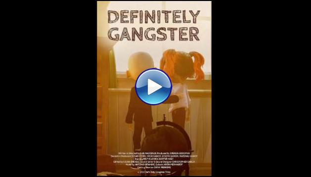 Definitely Gangster (2025) HD Full Movie Watch Online Free
