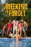 A Weekend to Forget (2023)