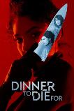Dinner to Die For (2025) HD Full Movie Watch Online Free