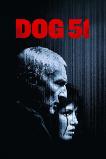 Dog 51 (2025) HD Full Movie Watch Online Free