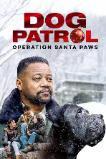 Dog Patrol: Operation Santa Paws (2025) HD Full Movie Watch Online Free