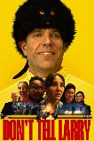 Don't Tell Larry (2025) HD Full Movie Watch Online Free