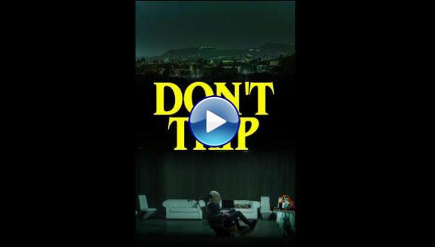 Don't Trip (2025) HD Full Movie Watch Online Free