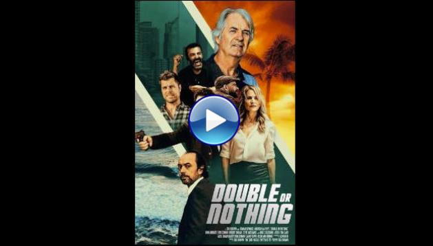 Double or Nothing (2025) HD Full Movie Watch Online Free