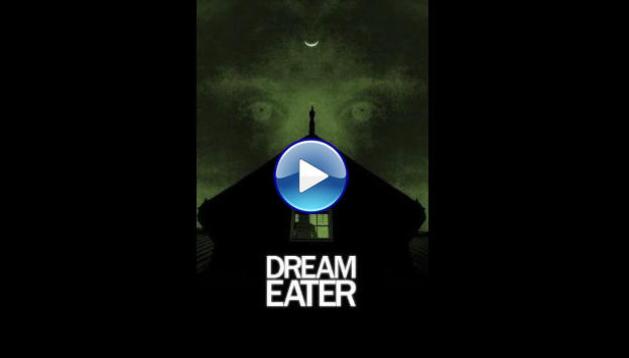 Dream Eater (2025) HD Full Movie Watch Online Free