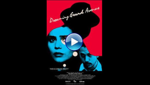 Dreaming Grand Avenue (2020)