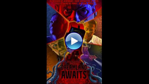 Dreamland Awaits (2025) HD Full Movie Watch Online Free
