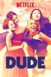 Dude (2018)