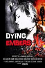 Dying Embers (2018)