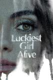 Luckiest Girl Alive (2022) HD Full Movie Watch Online Free
