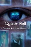 Cyber Hell: Exposing an Internet Horror (2022)