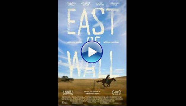 East of Wall (2025) HD Full Movie Watch Online Free