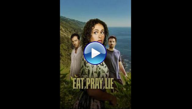 Eat, Pray, Lie. (2025) HD Full Movie Watch Online Free