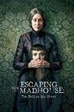 Escaping the Madhouse: The Nellie Bly Story (2019)