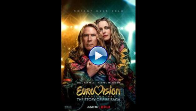 Eurovision Song Contest: The Story of Fire Saga (2020)