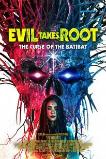 Evil Takes Root (2020)