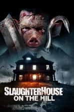 Slaughterhouse on the Hill (2024)