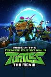 Rise of the Teenage Mutant Ninja Turtles: The Movie (2022)