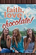 Faith, Love & Chocolate (2018)