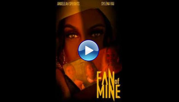 Fan of Mine (2025)
