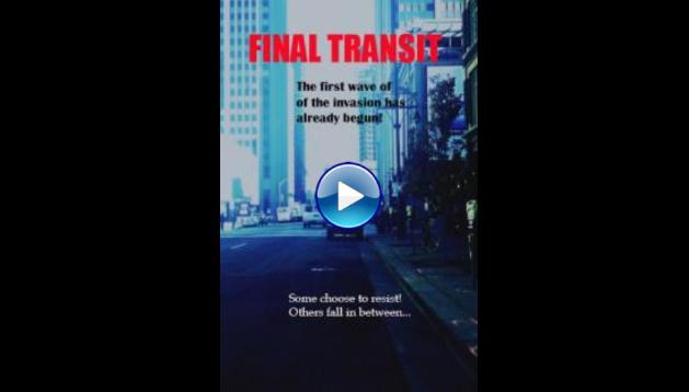 Final Transit (2019)