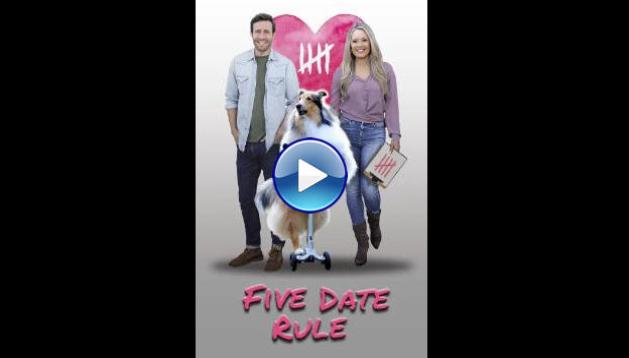 Five Date Rule (2025) HD Full Movie Watch Online Free