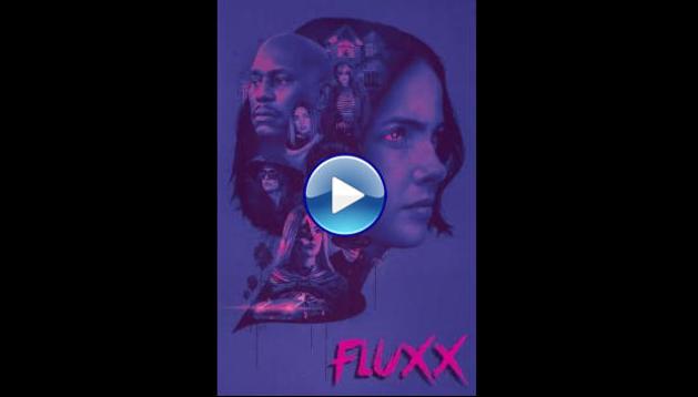 Fluxx (2025) HD Full Movie Watch Online Free