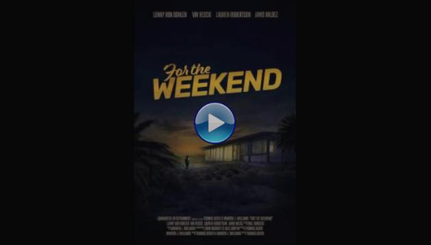 For the Weekend (2020)