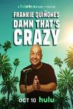 Frankie Quiñones: Damn That's Crazy (2025) HD Full Movie Watch Online Free
