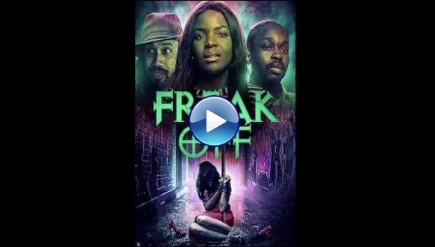 Freak Off (2025) HD Full Movie Watch Online Free