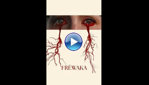 Fréwaka (2025) HD Full Movie Watch Online Free