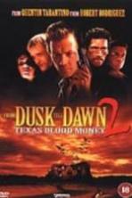 From Dusk Till Dawn 2: Texas Blood Money (1999)