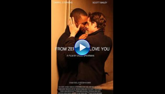 From Zero to I Love You (2019)