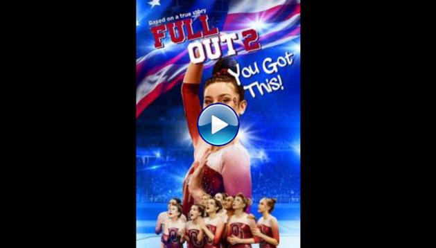 Full Out 2: You Got This! (2020)